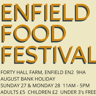 Enfield Food Festival 27th & 28th August 2017